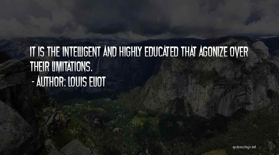 Louis Eliot Quotes 418875