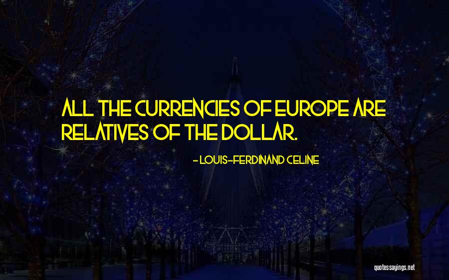 Louis-Ferdinand Celine Quotes 1823280 Louis-Ferdinand Celine Quotes 1823280