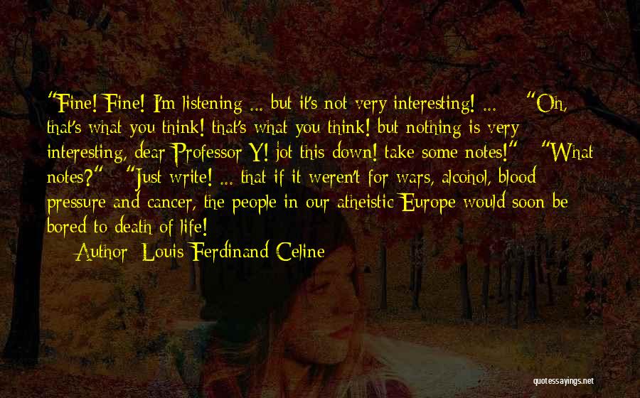 Louis-Ferdinand Celine Quotes 202582