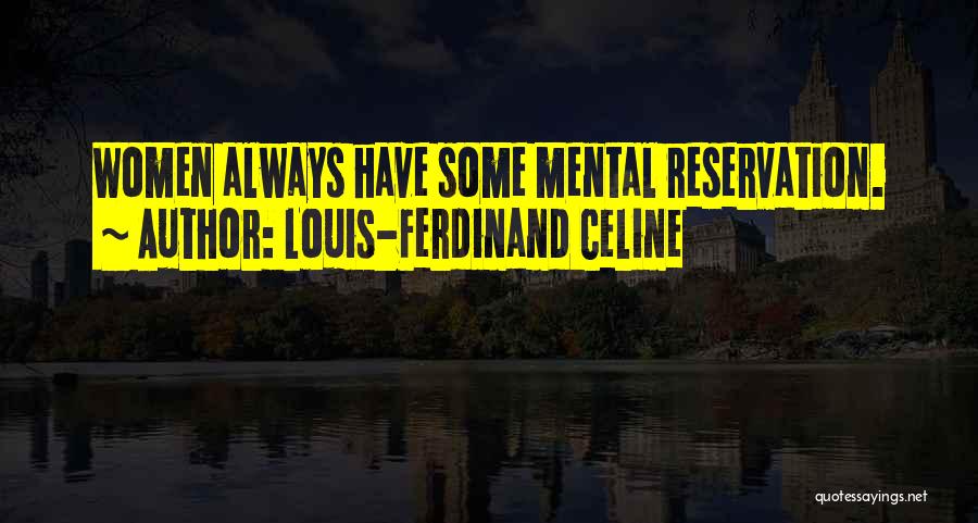 Louis-Ferdinand Celine Quotes 2181002