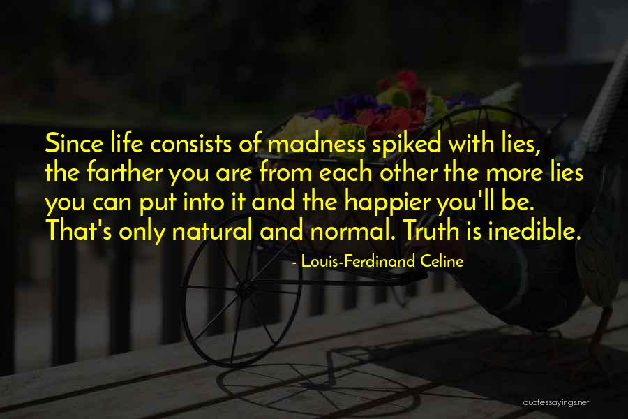 Louis-Ferdinand Celine Quotes 372130 Louis-Ferdinand Celine Quotes 372130