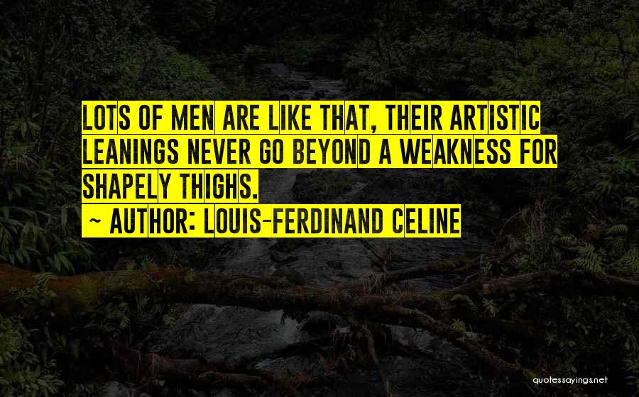 Louis-Ferdinand Celine Quotes 389576