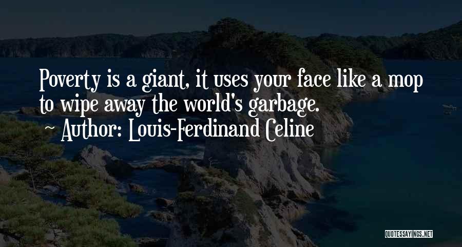 Louis-Ferdinand Celine Quotes 465357