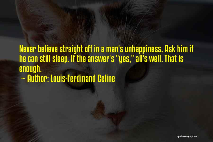 Louis-Ferdinand Celine Quotes 584428