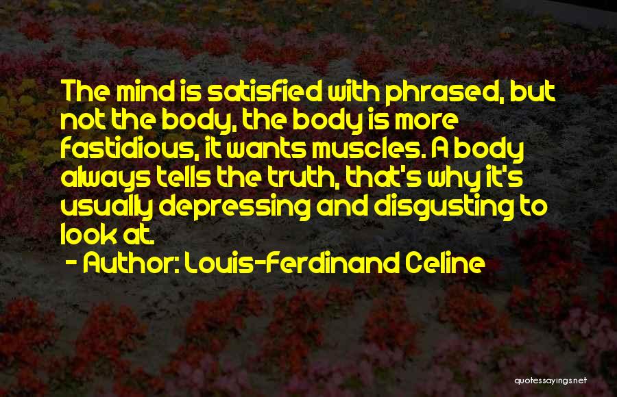Louis-Ferdinand Celine Quotes 790370