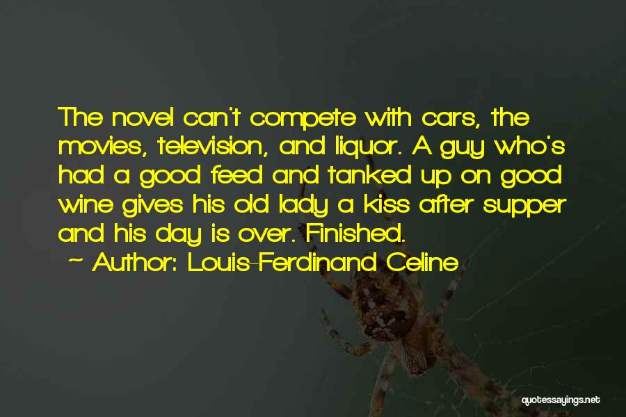 Louis-Ferdinand Celine Quotes 848786