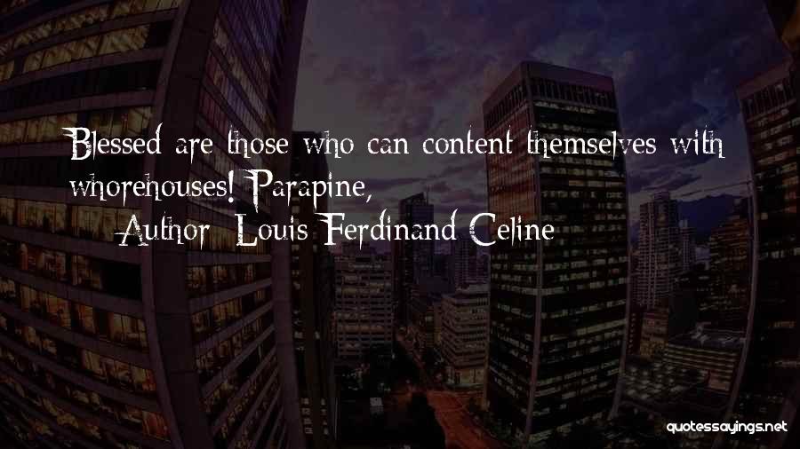 Louis-Ferdinand Celine Quotes 946659