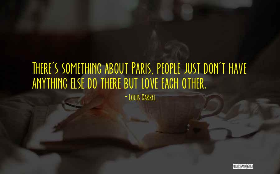 Louis Garrel Quotes 1858437 Louis Garrel Quotes 1858437