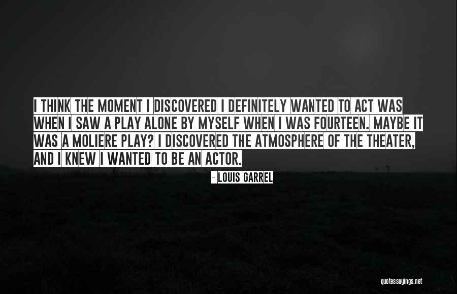 Louis Garrel Quotes 2005372 Louis Garrel Quotes 2005372