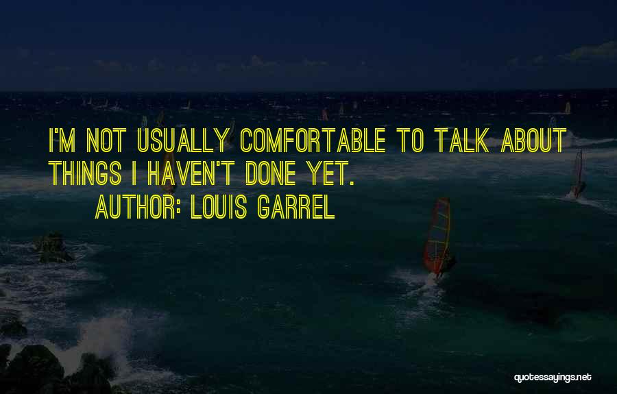 Louis Garrel Quotes 840341