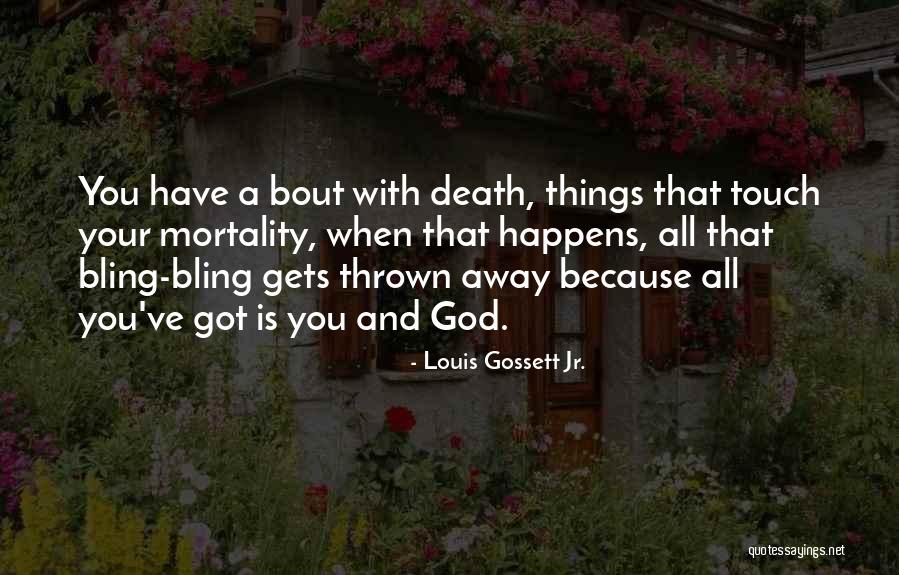 Louis Gossett Jr. Quotes 1469177