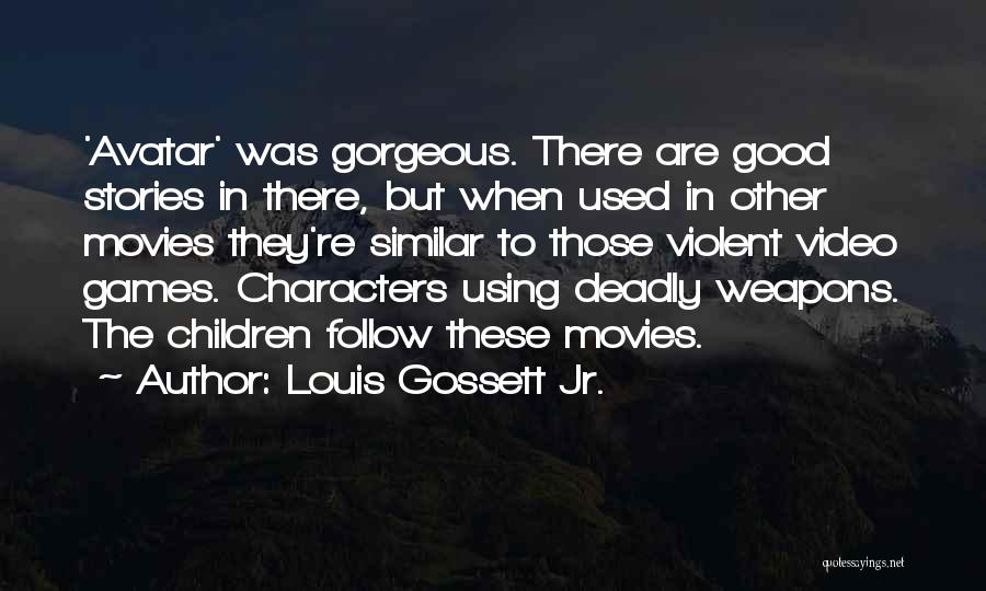 Louis Gossett Jr. Quotes 344671