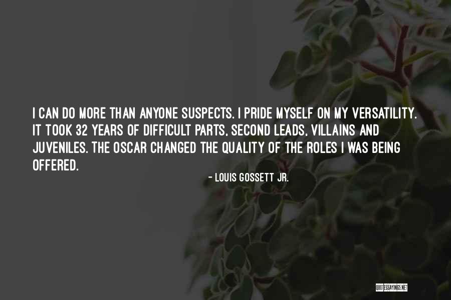 Louis Gossett Jr. Quotes 863519