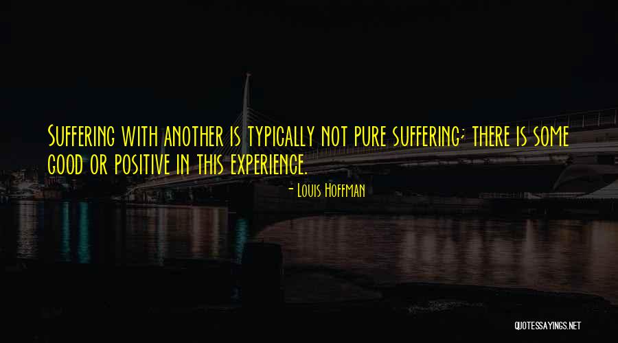 Louis Hoffman Quotes 1677146 Louis Hoffman Quotes 1677146
