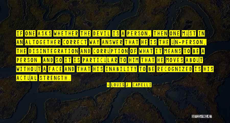 Louis J. Camelli Quotes 605239 Louis J. Camelli Quotes 605239