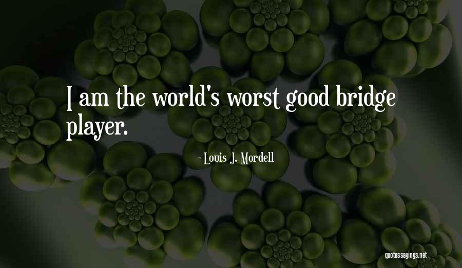 Louis J. Mordell Quotes 2103231