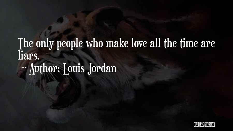 Louis Jordan Quotes 1431014