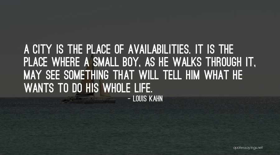 Louis Kahn Quotes 985401