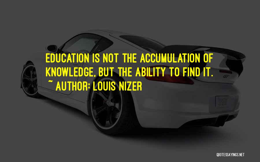 Louis L'amour Education Quotes By Louis Nizer