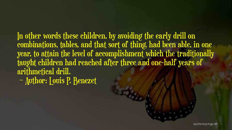 Louis L'amour Education Quotes By Louis P. Benezet