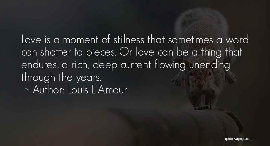 Louis L'Amour Quotes 1020526