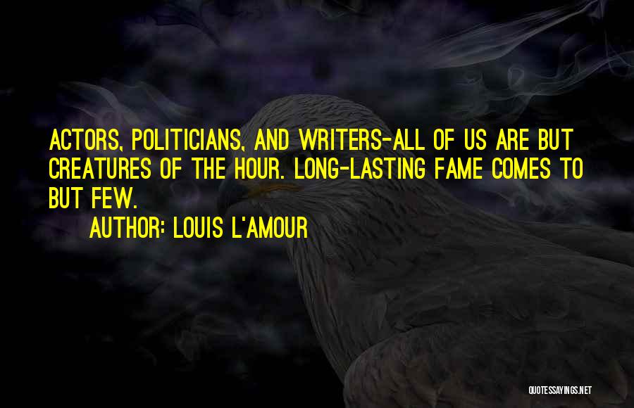 Louis L'Amour Quotes 1475679