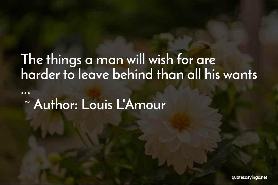 Louis L'Amour Quotes 1815182