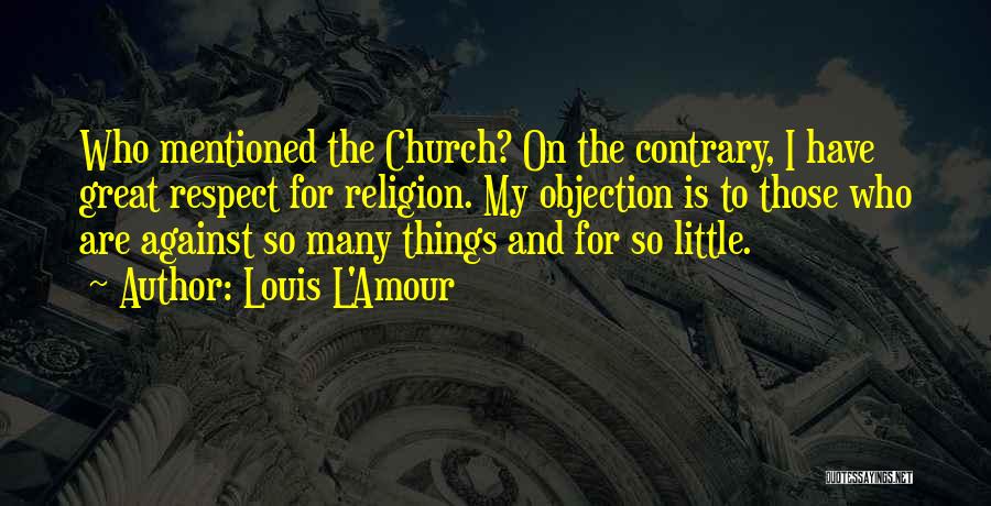 Louis L'Amour Quotes 1924379