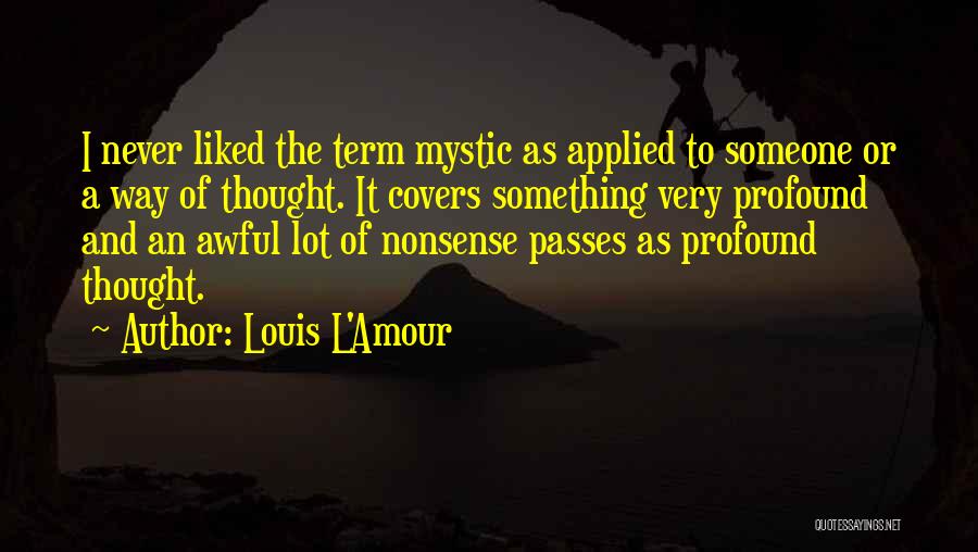 Louis L'Amour Quotes 294411