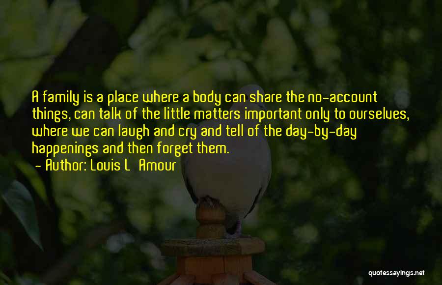Louis L'Amour Quotes 396729