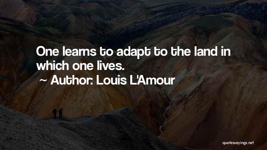 Louis L'Amour Quotes 478026