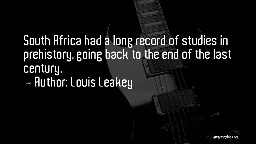 Louis Leakey Quotes 103277