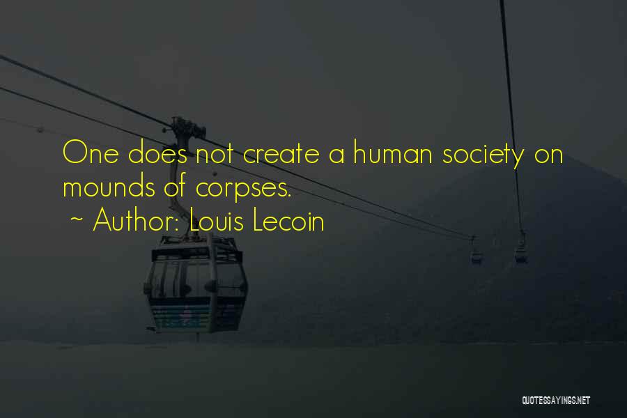Louis Lecoin Quotes 2161363