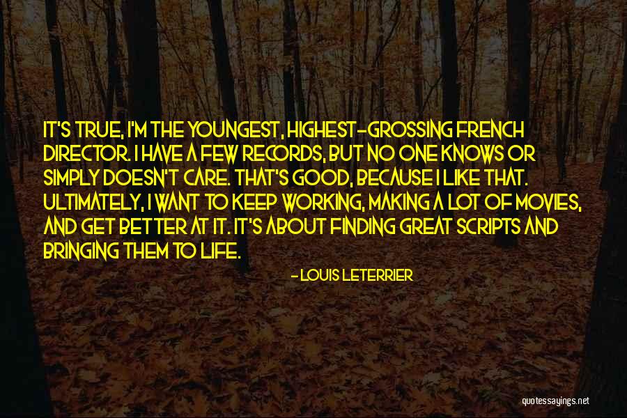 Louis Leterrier Quotes 1604456