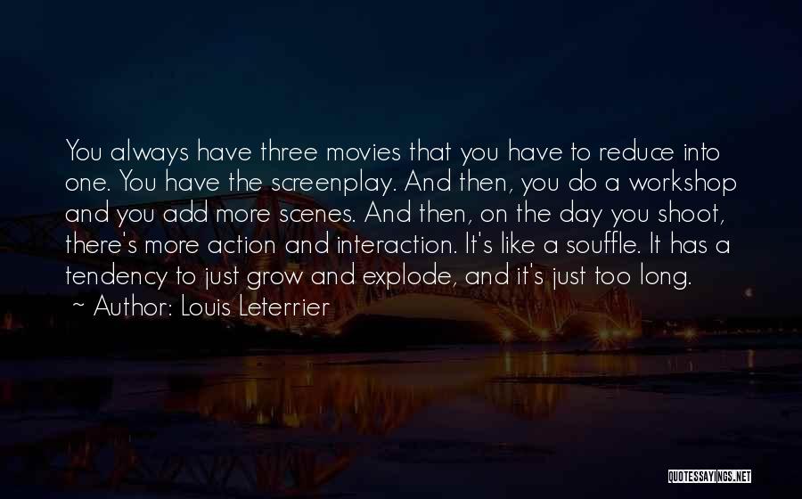 Louis Leterrier Quotes 1749519