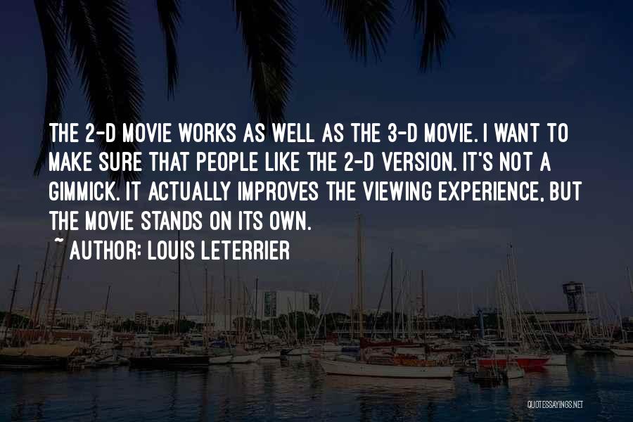 Louis Leterrier Quotes 2195869