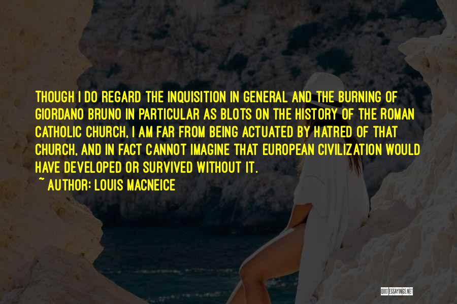 Louis MacNeice Quotes 2167403
