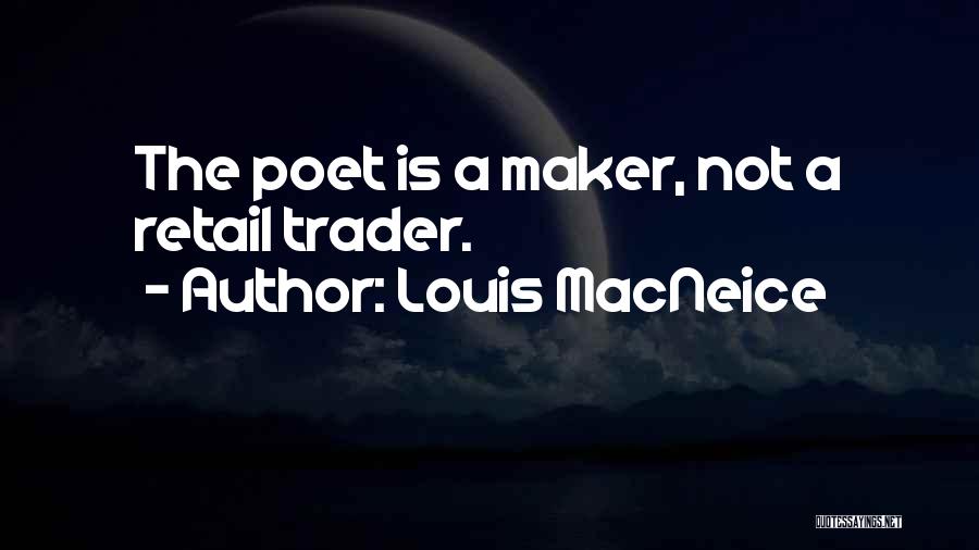Louis MacNeice Quotes 803338