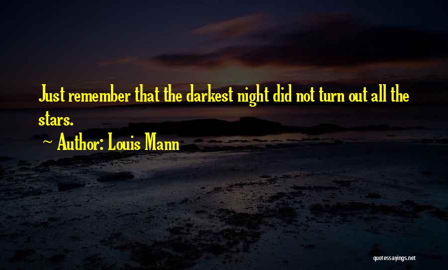 Louis Mann Quotes 644071