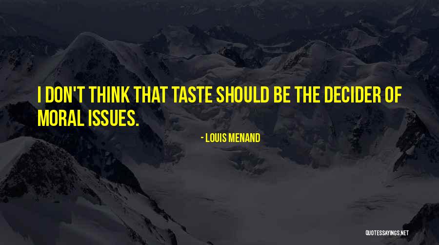 Louis Menand Quotes 321121