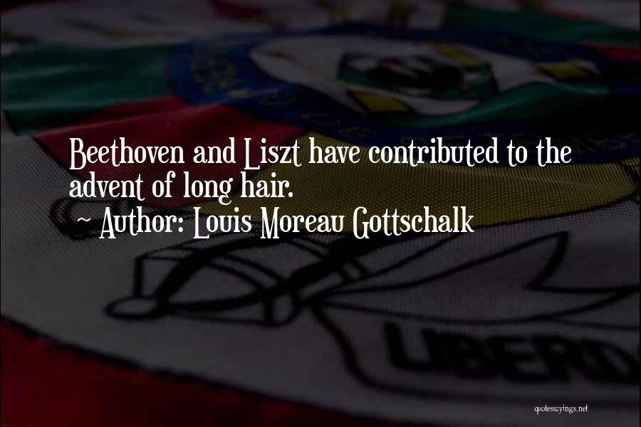Louis Moreau Gottschalk Quotes 311391