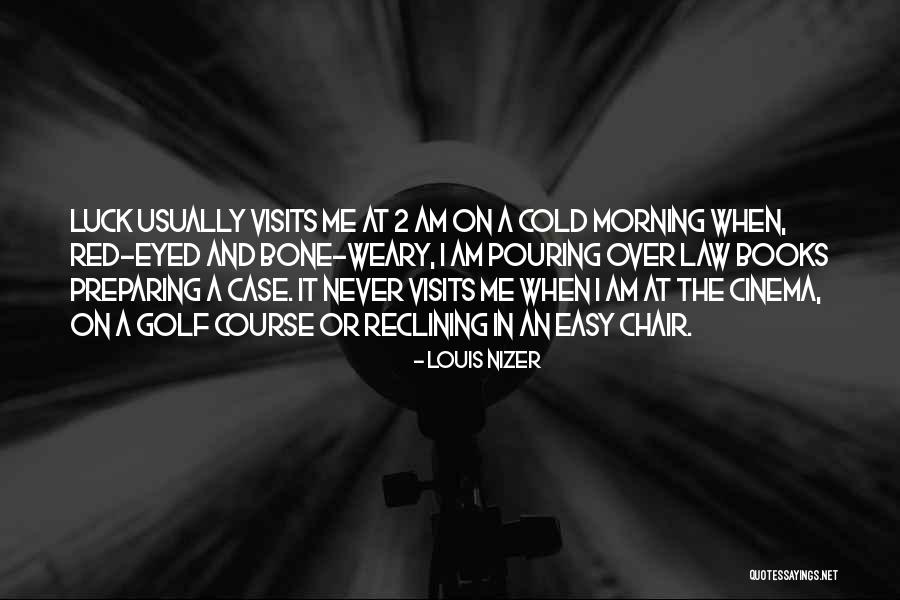 Louis Nizer Quotes 1259464 Louis Nizer Quotes 1259464
