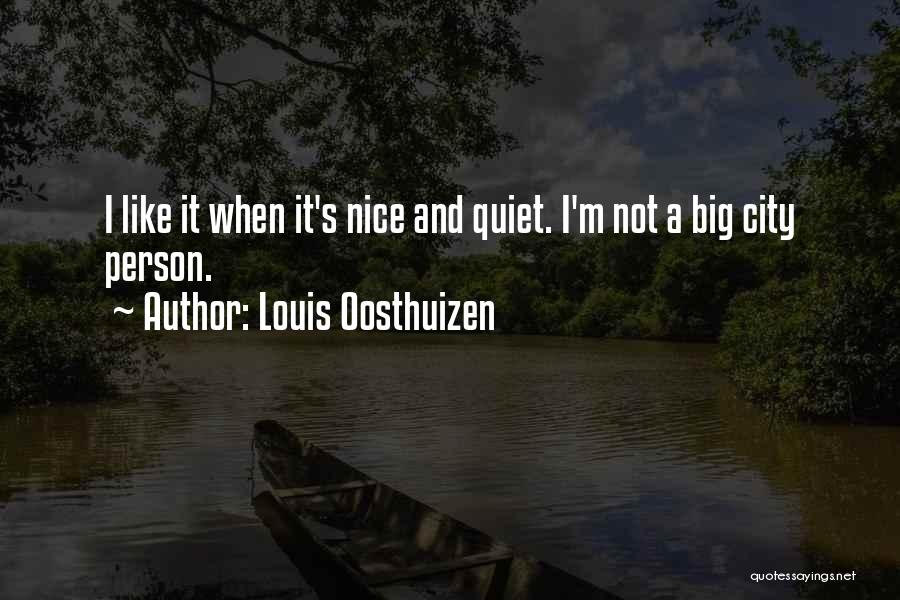 Louis Oosthuizen Quotes 1176006