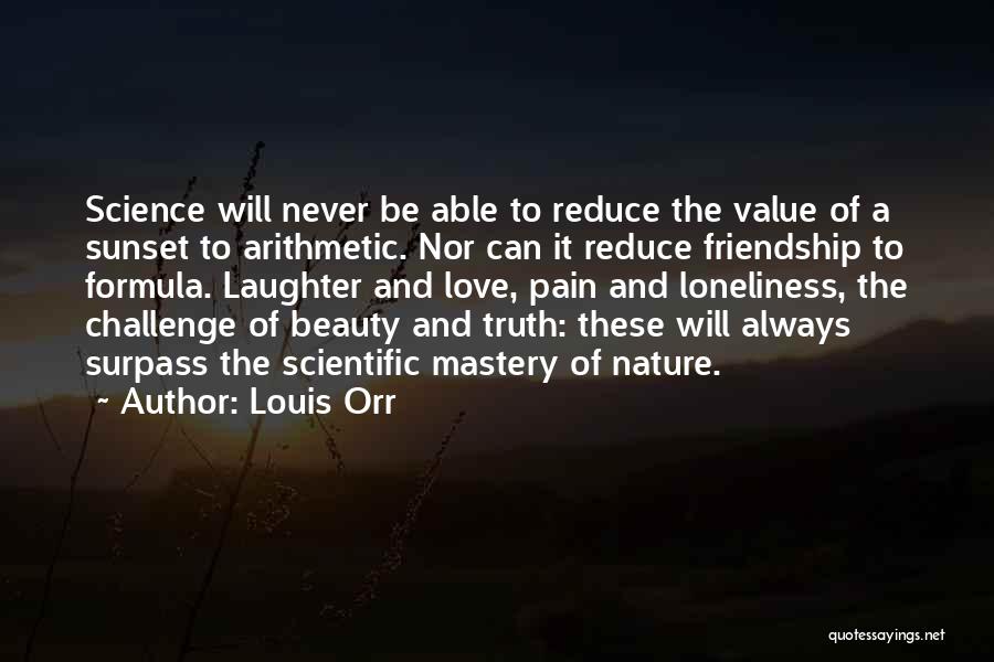 Louis Orr Quotes 1975835