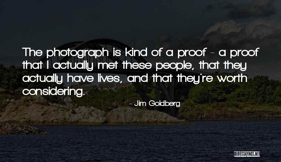 Louis Pascal Quotes By Jim Goldberg Louis Pascal Quotes By Jim Goldberg