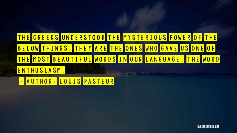 Louis Pasteur Quotes 1050268