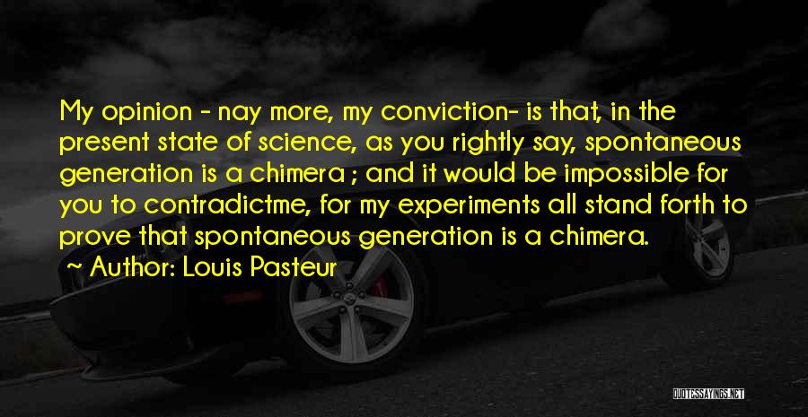 Louis Pasteur Quotes 1124664