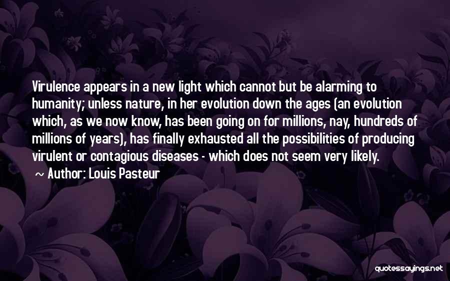 Louis Pasteur Quotes 1126937