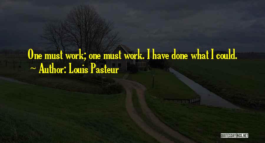 Louis Pasteur Quotes 1190116