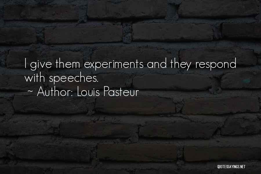 Louis Pasteur Quotes 1450541